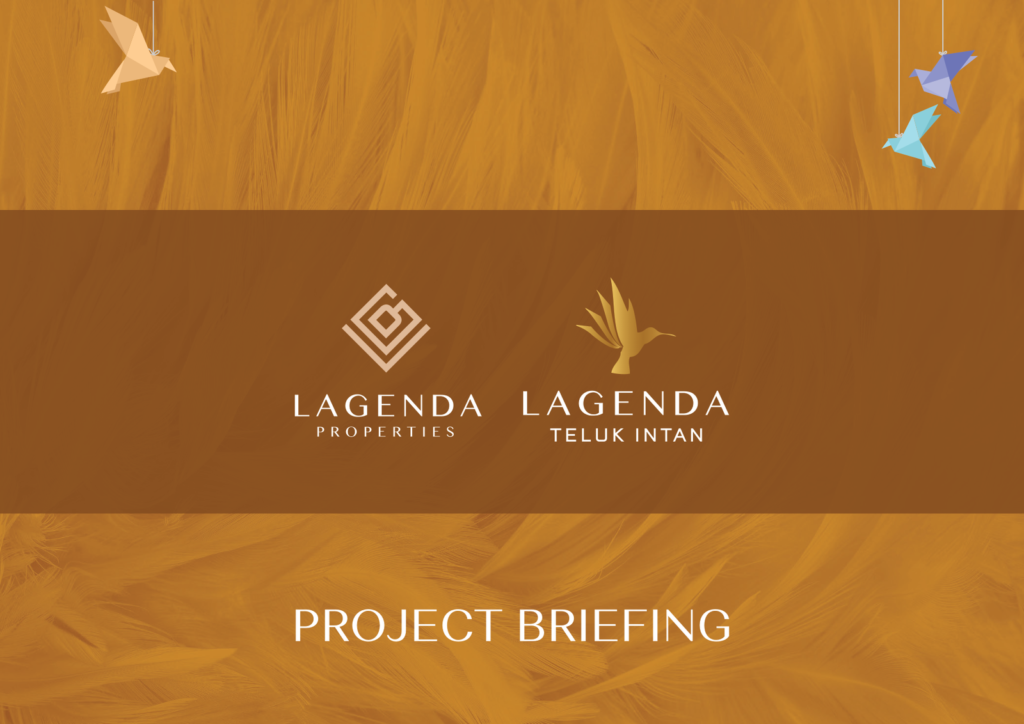 Lagenda Teluk Intan Project Briefing